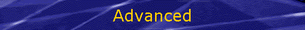 Advanced