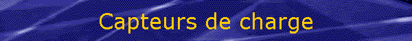 Capteurs de charge